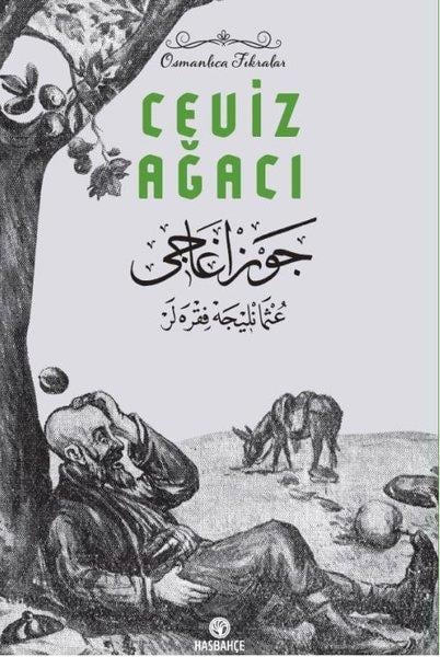 Yasin OdabaşıOsmanlicaCeviz Ağacı - Osmanlıca Fıkralar 2