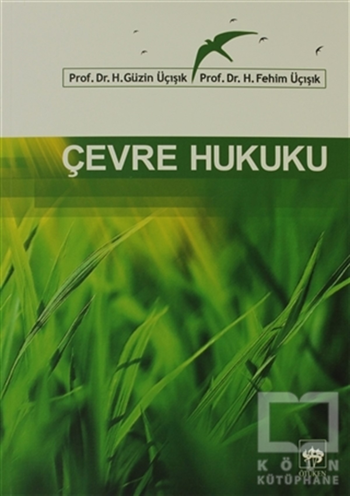 H. Fehim ÜçışıkKanun KitaplarıÇevre Hukuku