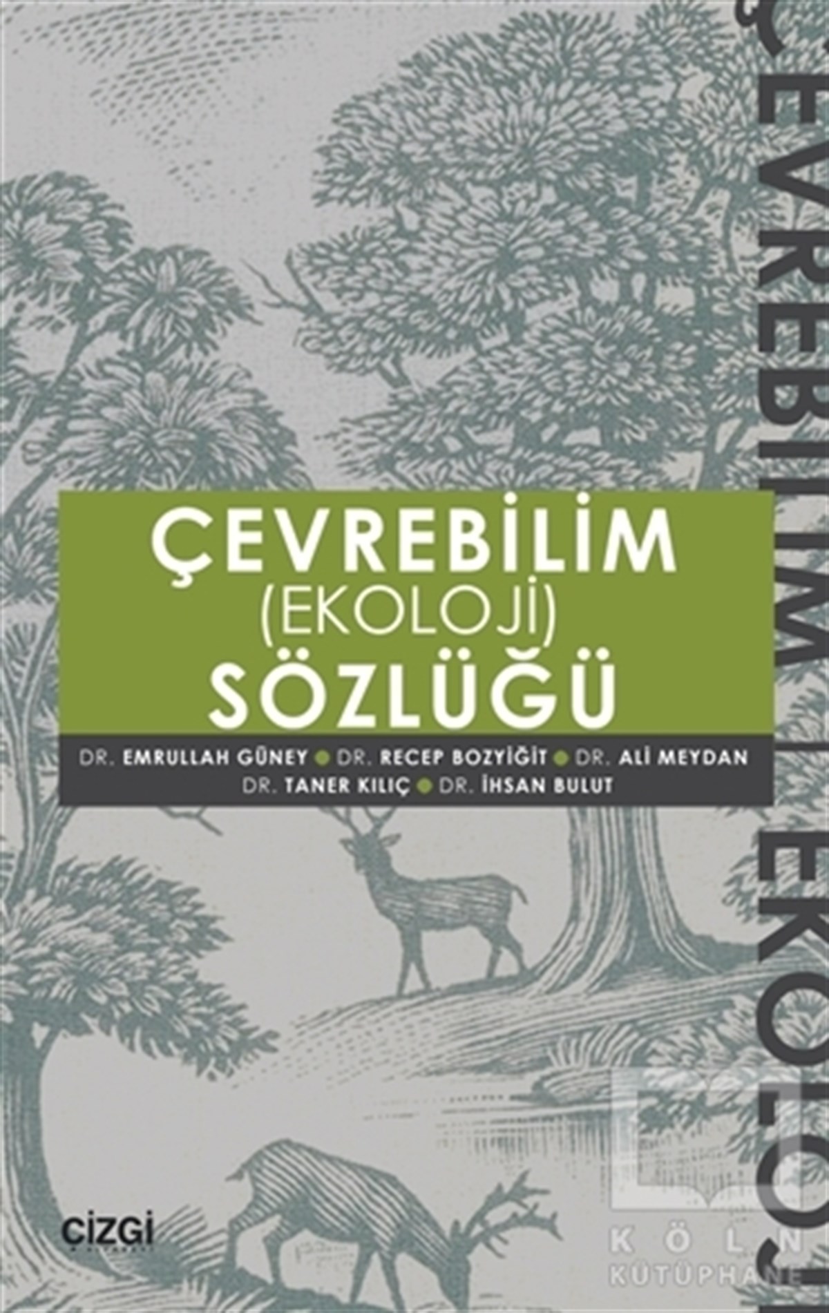 Emrullah GüneyEkolojiÇevrebilim (Ekoloji) Sözlüğü
