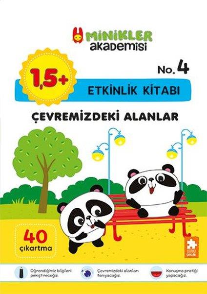 Ilona BakseEgitim Etkinlik KitaplariÇevremizdeki Alanlar Etkinlik Kitabı - Minikler Akademisi