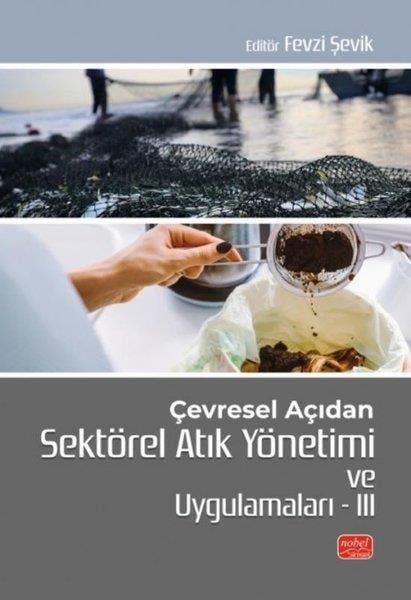 KolektifDigerÇevresel Açıdan Sektörel Atık Yönetimi ve Uygulamaları 3