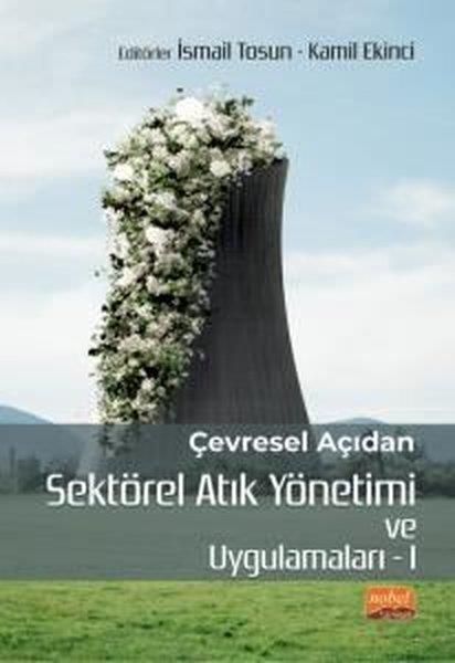KolektifIsletme - Is IdaresiÇevresel Açıdan Sektörel Atık Yönetimi ve Uygulamaları - 1