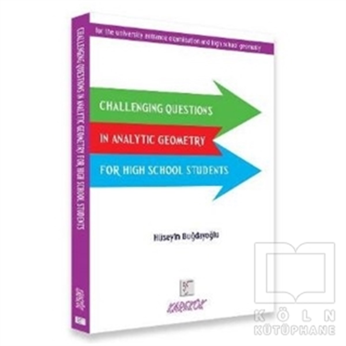 Challenging Questions İn Analytic Geometry For High School Students