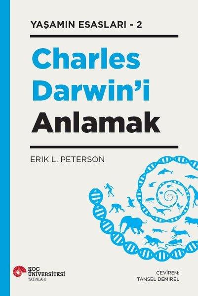 Erik L. PetersonBilim İnsanlarıCharles Darwin'i Anlamak-Yaşamın Esasları 2