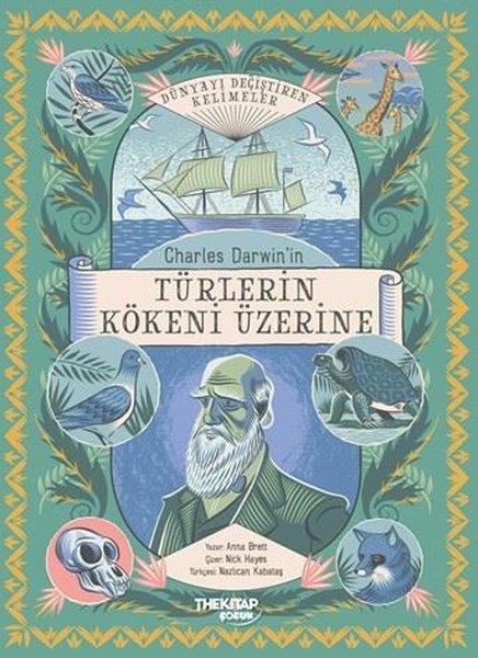 Anna BrettÇocuk Gençlik RomanlarıCharles Darwin'in Türlerin Kökeni Üzerine - Dünyayı Değiştiren Kelimeler