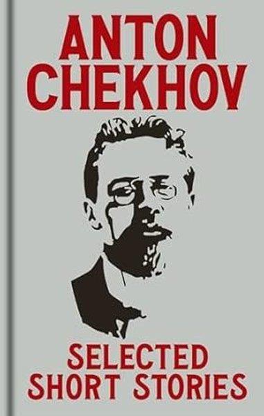 Anton ChekhovClassicsChekhov Selected Stories