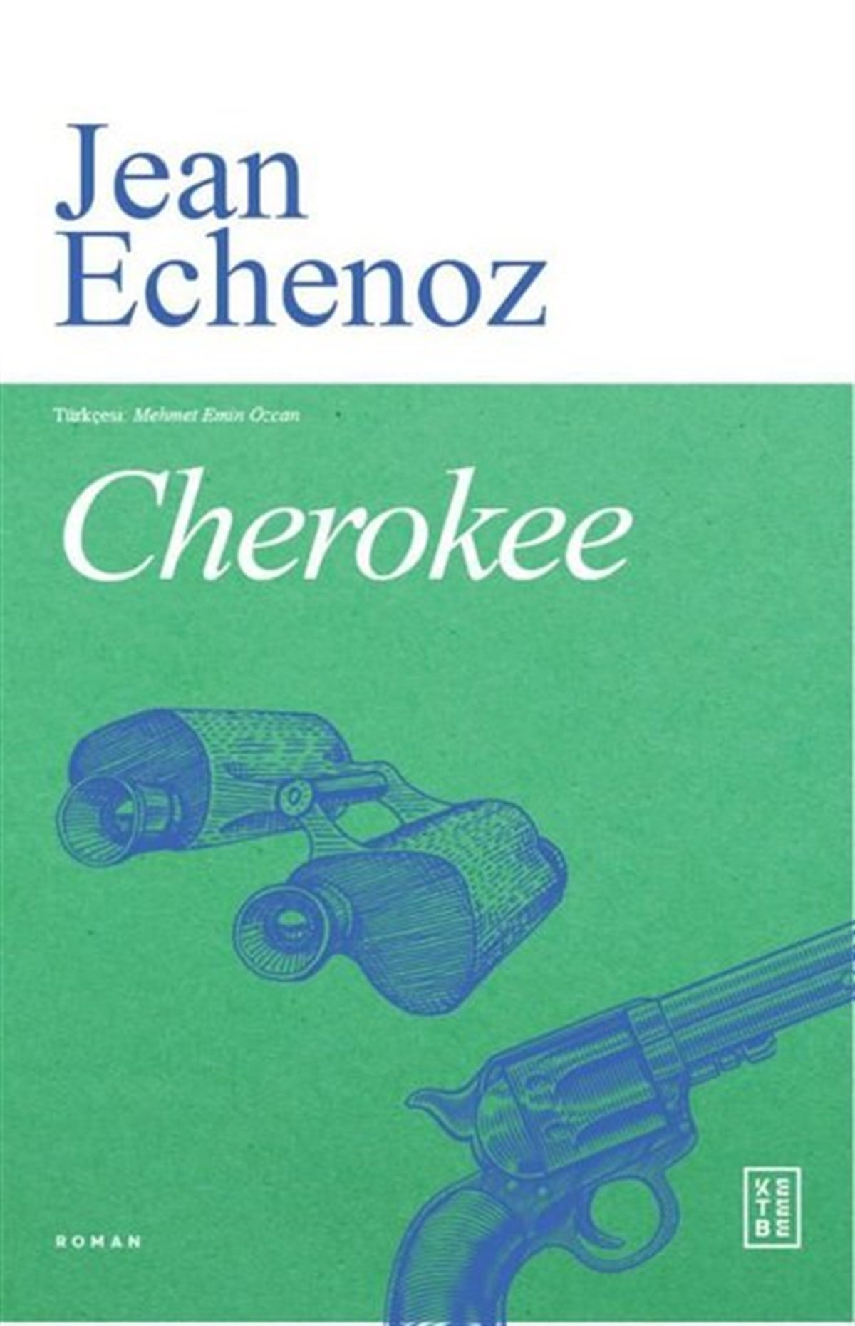 Jean EchenozDünya RomanCherokee