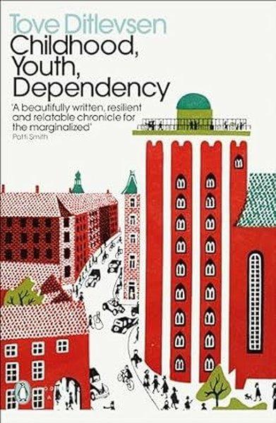 Tove DitlevsenTravel MemoriesChildhood Youth Dependency : The Copenhagen Trilogy