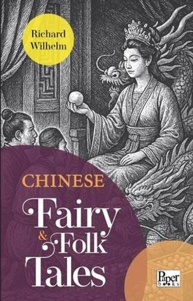 Richard WilhelmClassicsChinese Fairy & Folk Tales
