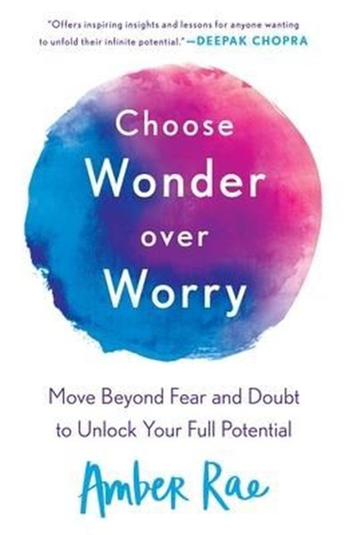 KolektifHealth/Fitness/PsychologyChoose Wonder Over Worry : Move Beyond Fear and Doubt to Unlock Your Full Potential