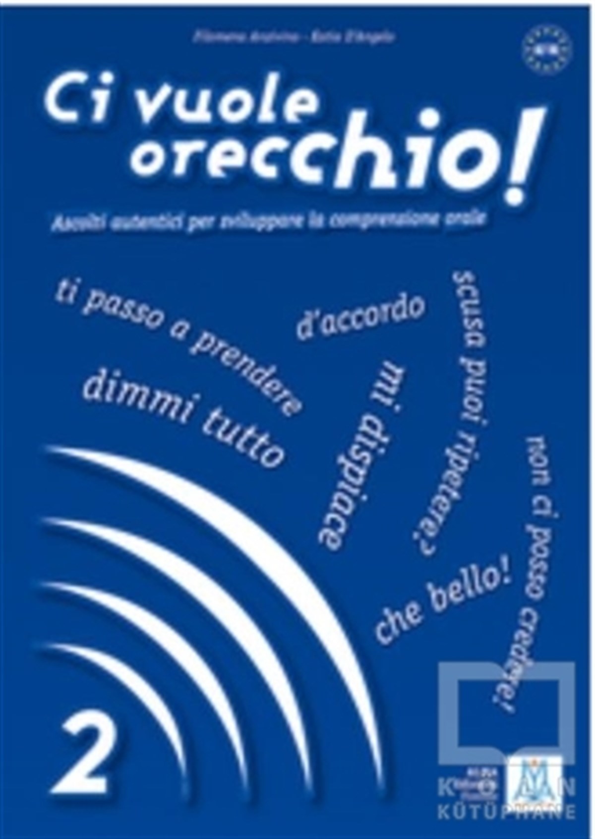 Filomena AnzivinoAllgemeine ThemenCi Vuole Orecchio! 2 + Audio Online