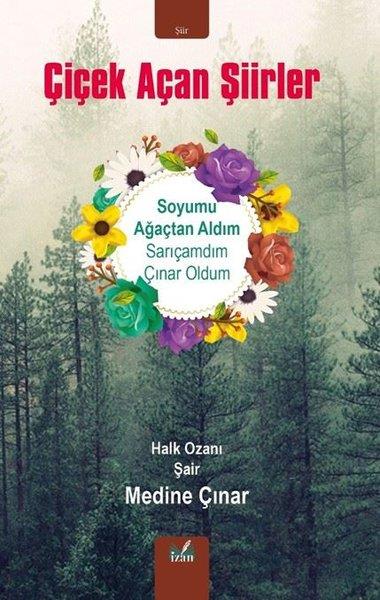 Medine ÇınarTürk ŞiiriÇiçek Açan Şiirler