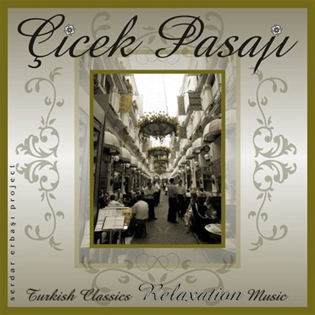 Various ArtistsPlaklarÇiçek Pasajı, Plak