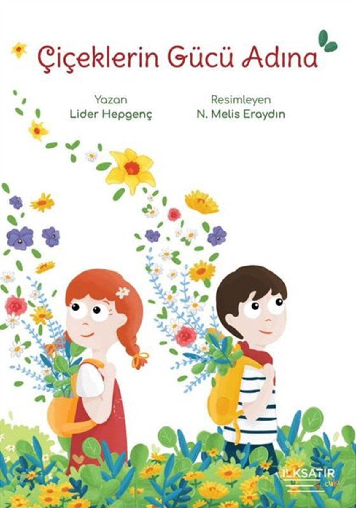 Lider HepgençEgitim Etkinlik KitaplariÇiçeklerin Gücü Adına