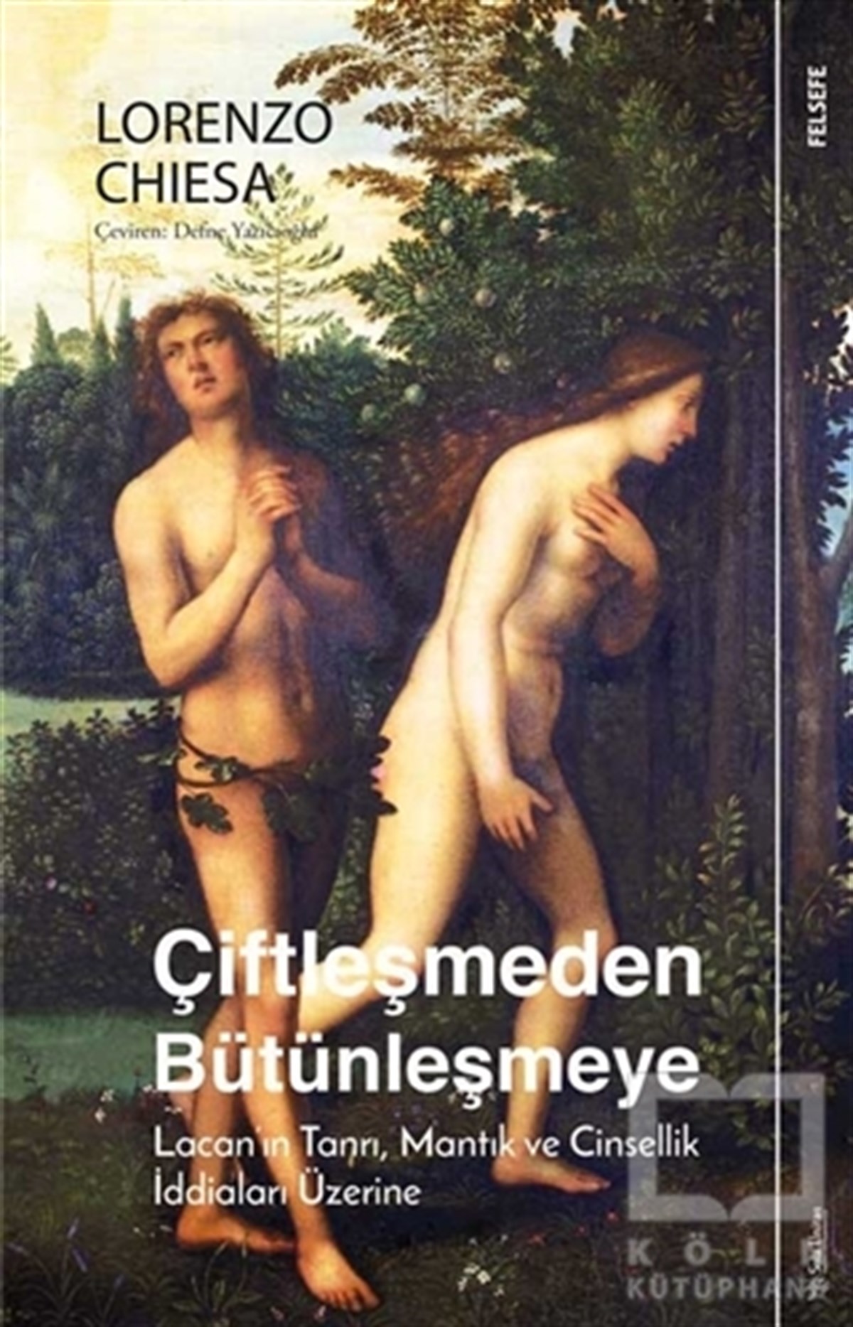 Lorenzo ChiesaDüşünceÇiftleşmeden Bütünleşmeye