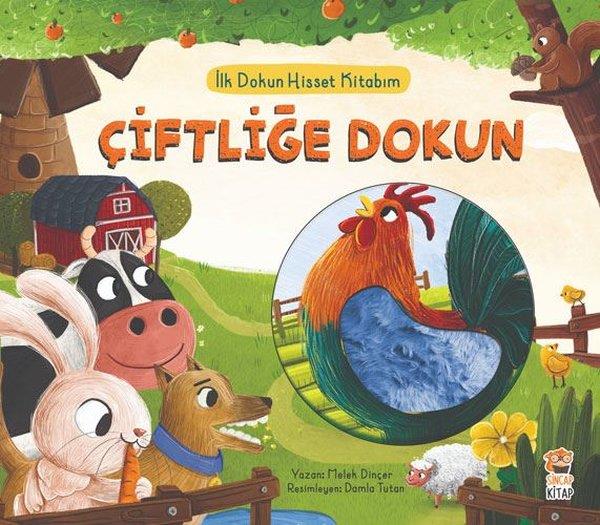 Melek DinçerOkul Öncesi Masal KitaplarıÇiftliğe Dokun - İlk Dokun Hisset Kitabım