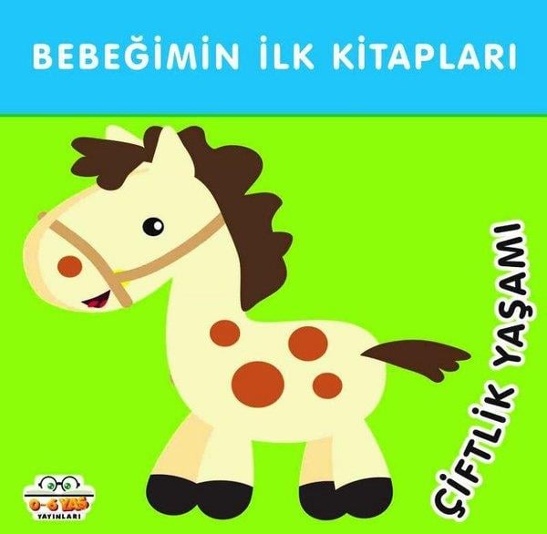 KolektifEgitim Etkinlik KitaplariÇiftlik Yaşamı - Bebeğimin İlk Kitapları