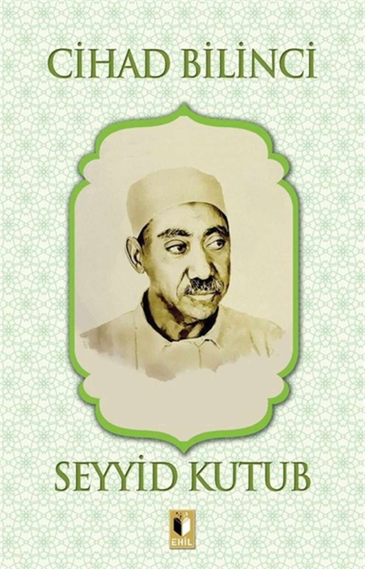Seyyid Kutubİslami KitaplarCihad Bilinci