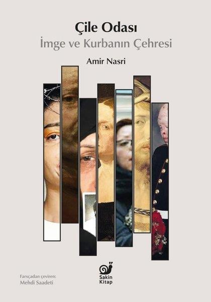 Amir NasriSoziologie Çile Odası - İmge ve Kurbanın Çehresi