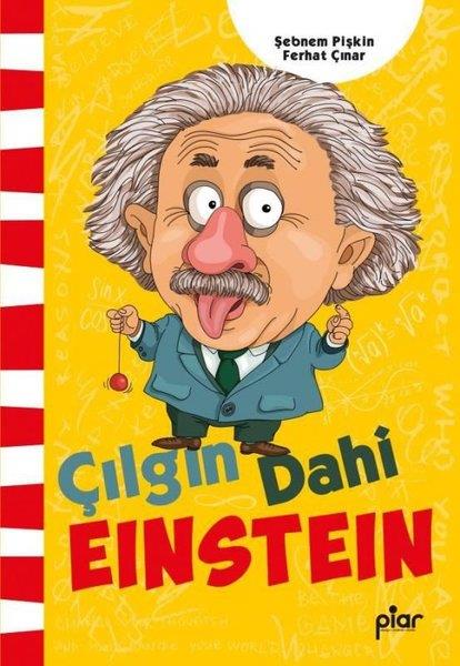 Ferhat ÇınarÇocuk Bilim KitaplarıÇılgın Dahi Einstein