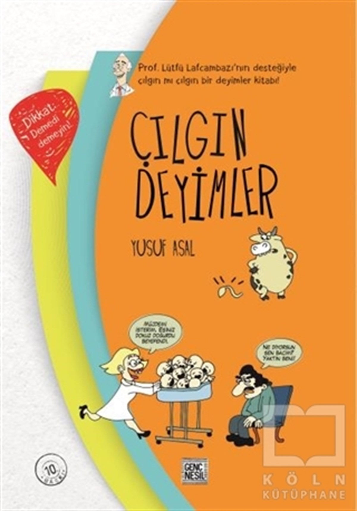 Yusuf AsalMizahÇılgın Deyimler