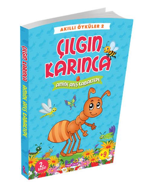 Amine Ateş KabaktepeMärchenbücher Çılgın Karınca-Akıllı Öyküler 2