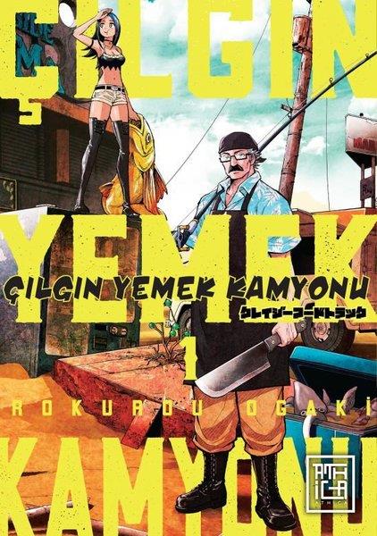 Rokurou OgakiÇizgi RomanlarÇılgın Yemek Kamyonu Cilt - 1