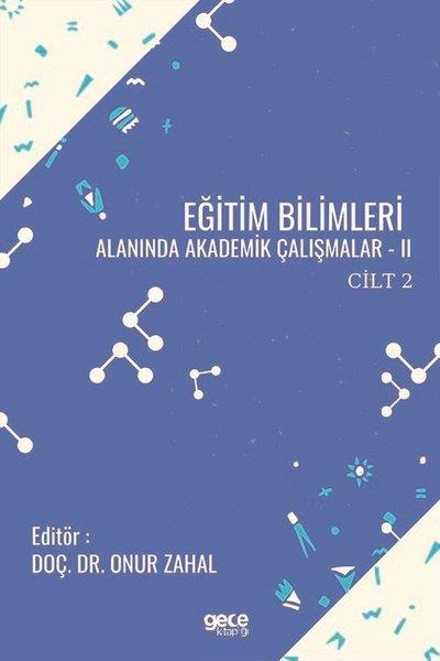 KolektifEğitimCilt 2 Eğitim Bilimleri Alanında Akademik Çalışmalar - 2