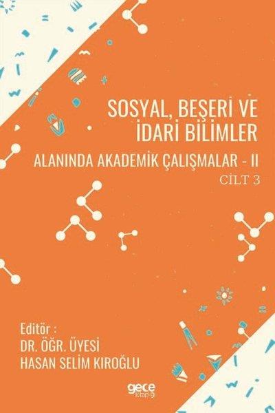 KolektifIsletme - Is IdaresiCilt 3 Sosyal Beşeri Ve İdari Bilimler Alanında Akademik Çalışmalar - 2