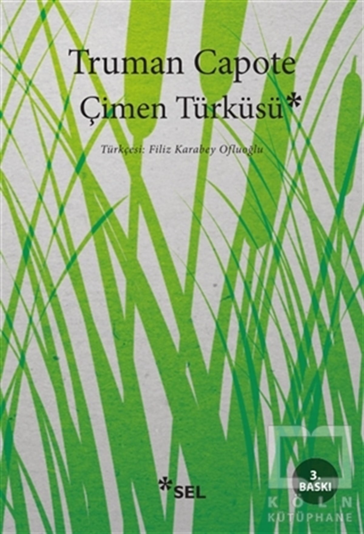 Truman CapoteRomanÇimen Türküsü