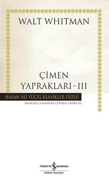 Walt WhitmanWeltklassikerÇimen Yaprakları 3 - Hasan Ali Yücel Klasikler