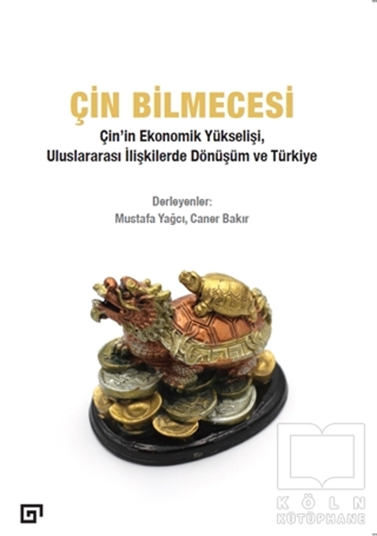Mustafa YağcıKüreselleşme KitaplarıÇin Bilmecesi
