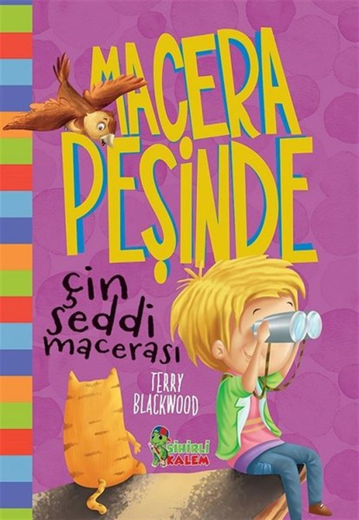Terry BlackwoodMärchenbücher Çin Seddi Macerası-Macera Peşinde