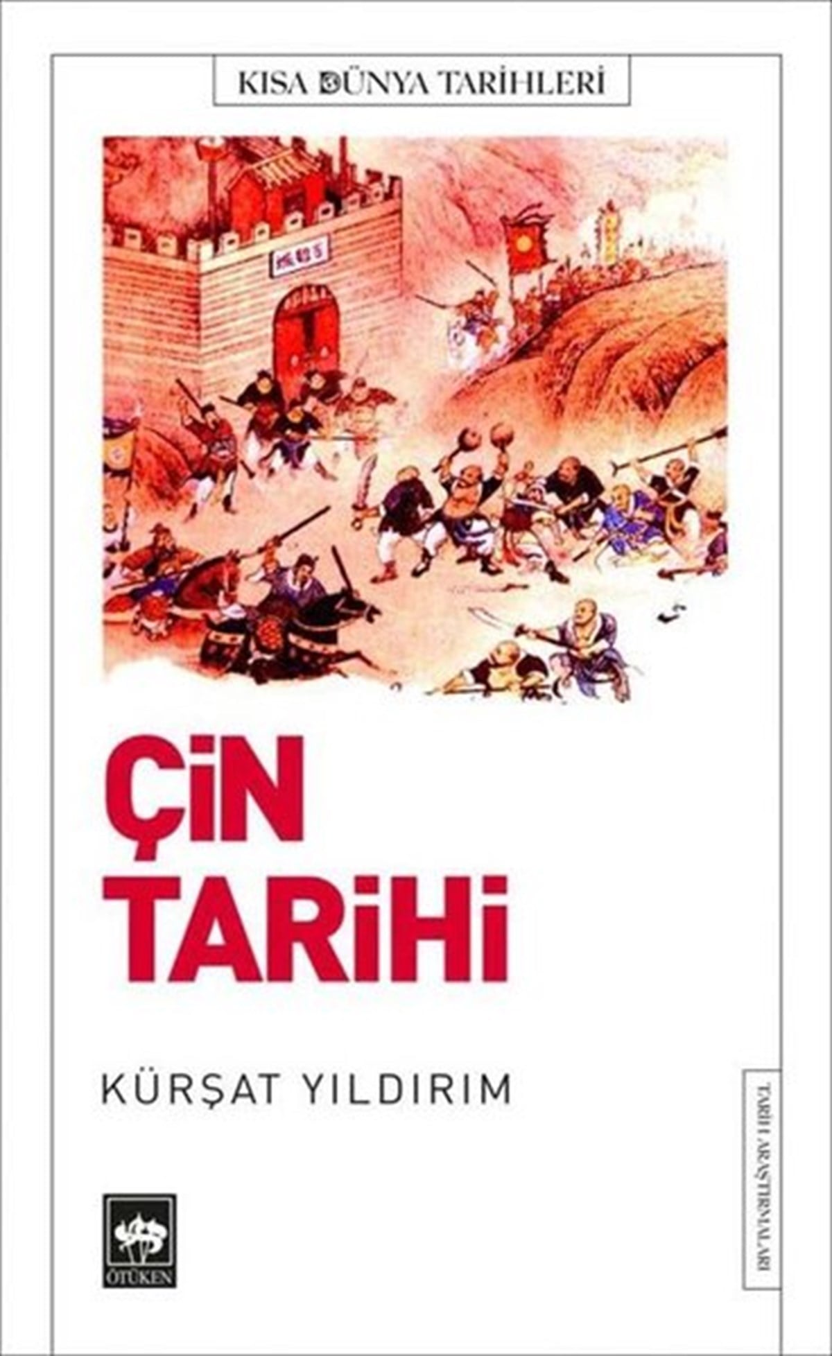 Kürşat YıldırımDünya TarihiÇin Tarihi - Kısa Dünya Tarihleri