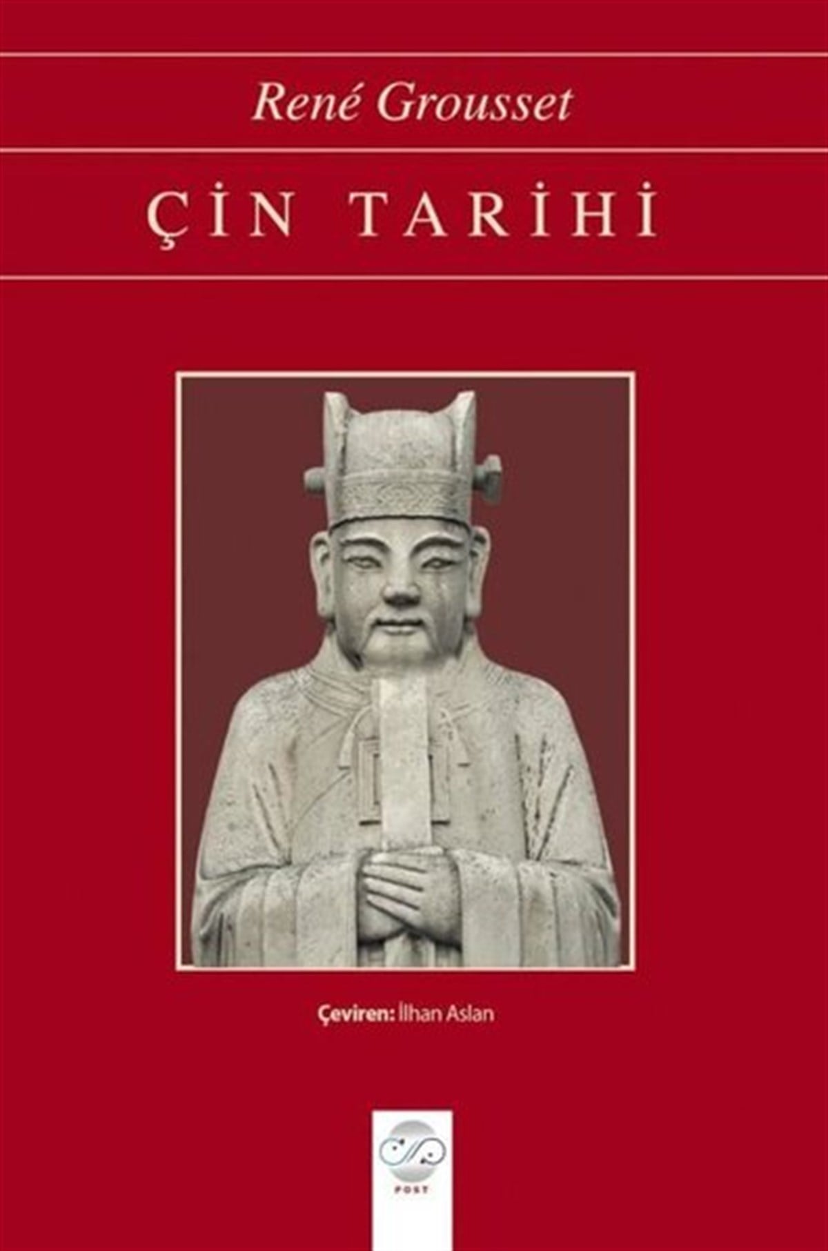 Rene GroussetDünya TarihiÇin Tarihi