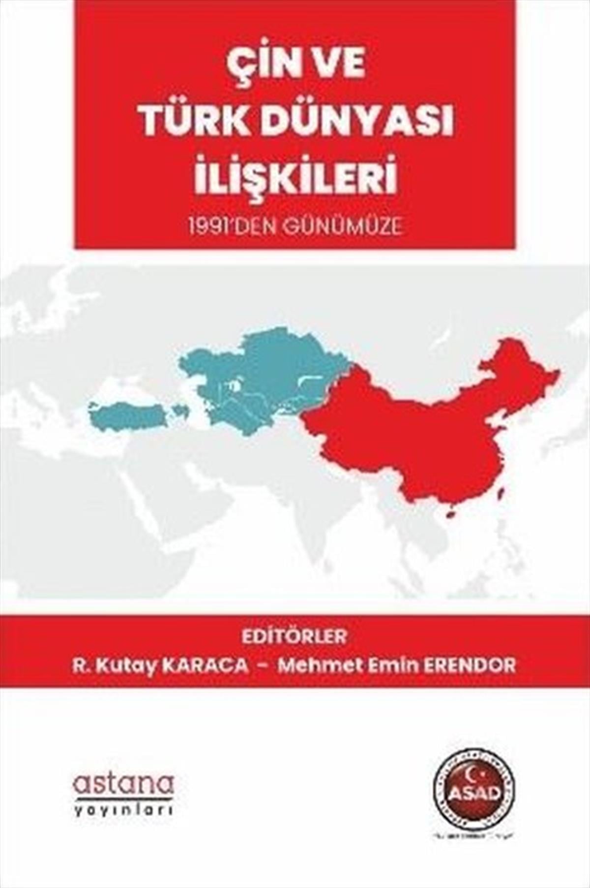 Köln KütüphaneDünya Siyaseti ve PolitikasıÇin ve Türk Dünyası İlişkileri - 1991'den Günümüze