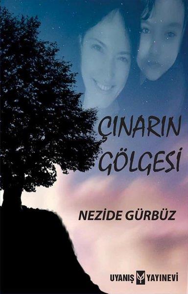 Nezide GürbüzTürk ŞiiriÇınarın Gölgesi