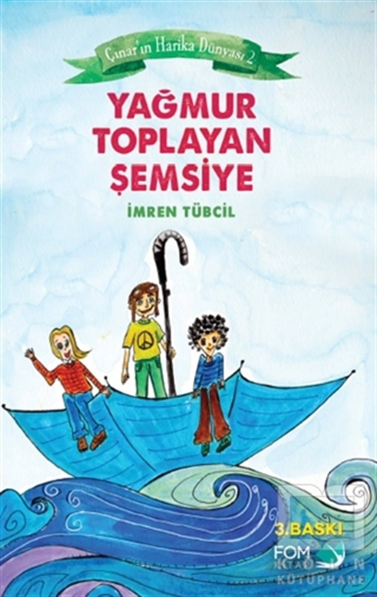 İmren TübcilGenel KonularÇınar'ın Harika Dünyası 2: Yağmur Toplayan Şemsiye