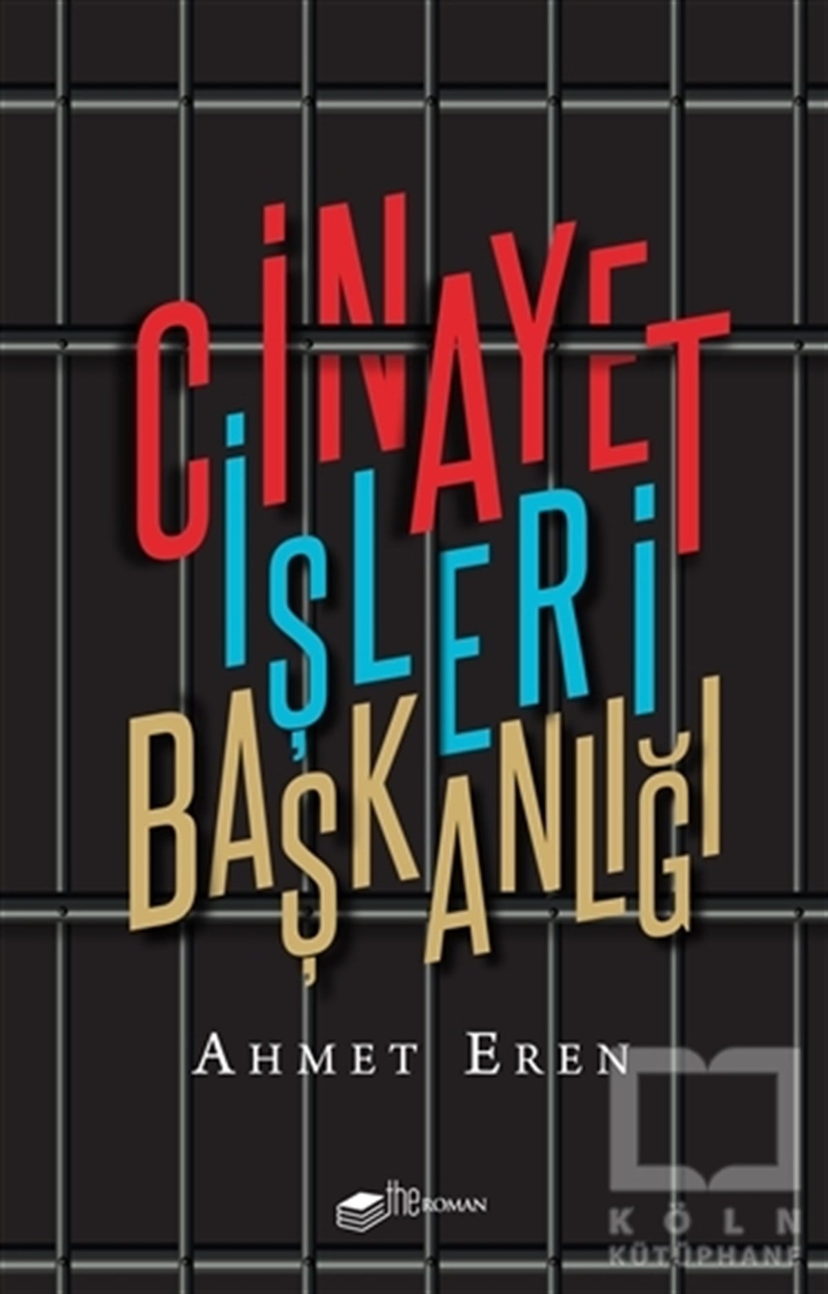 Ahmet ErenTürkçe RomanlarCinayet İşleri Başkanlığı