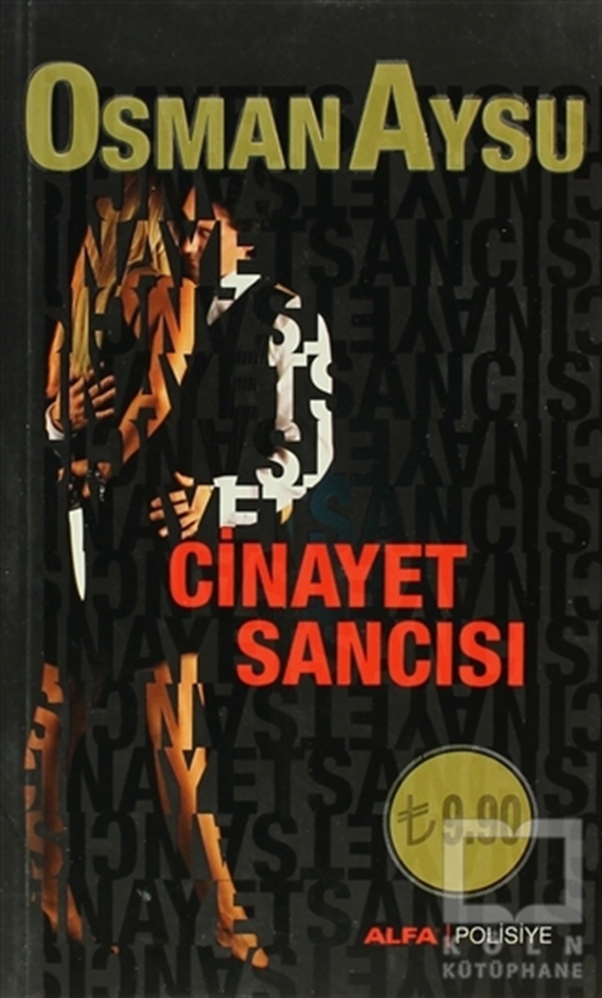 Osman AysuPolisiyeCinayet Sancısı