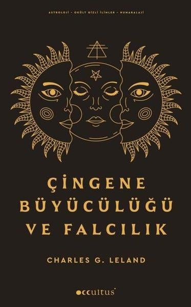 Charles G. LelandAstroloji KitaplarıÇingene Büyücülüğü ve Falcılık