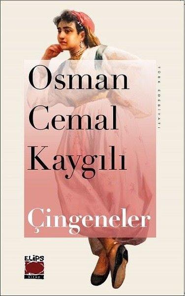 Osman Cemal KaygılıTürk RomaniÇingeneler