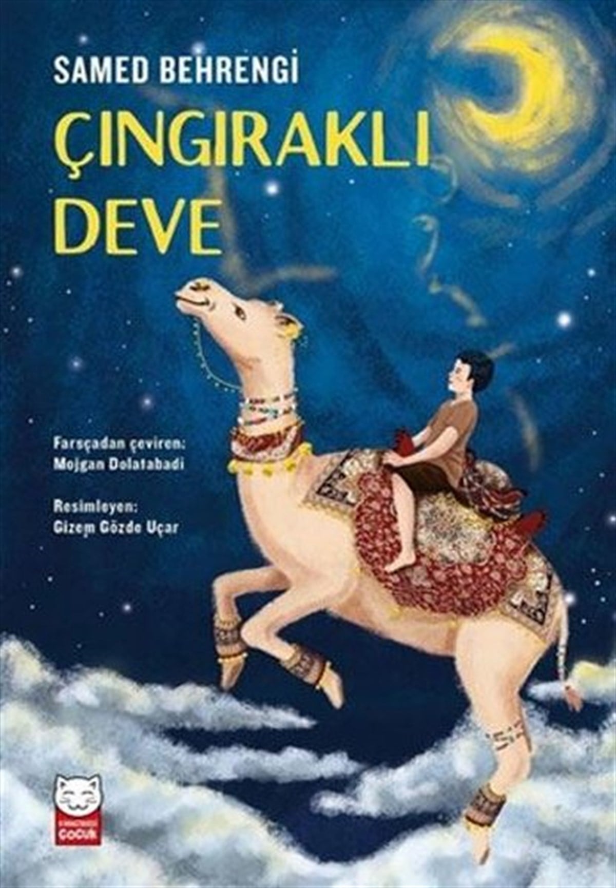 Samed BehrengiÇocuk Gençlik RomanlarıÇıngıraklı Deve
