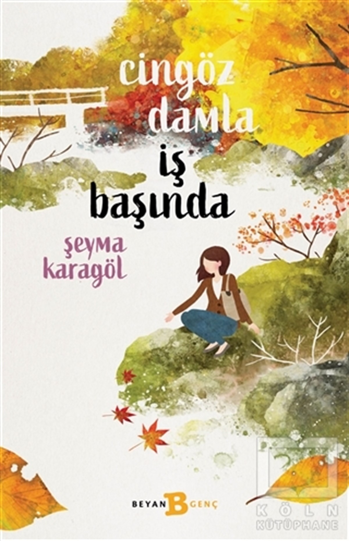 Şeyma KaragölTürkçe RomanlarCingöz Damla İş Başında