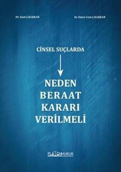 Emre Cem ÇalışkanHukuk Üzerine KitaplarCinsel Suçlarda Neden Beraat Kararı Verilmeli