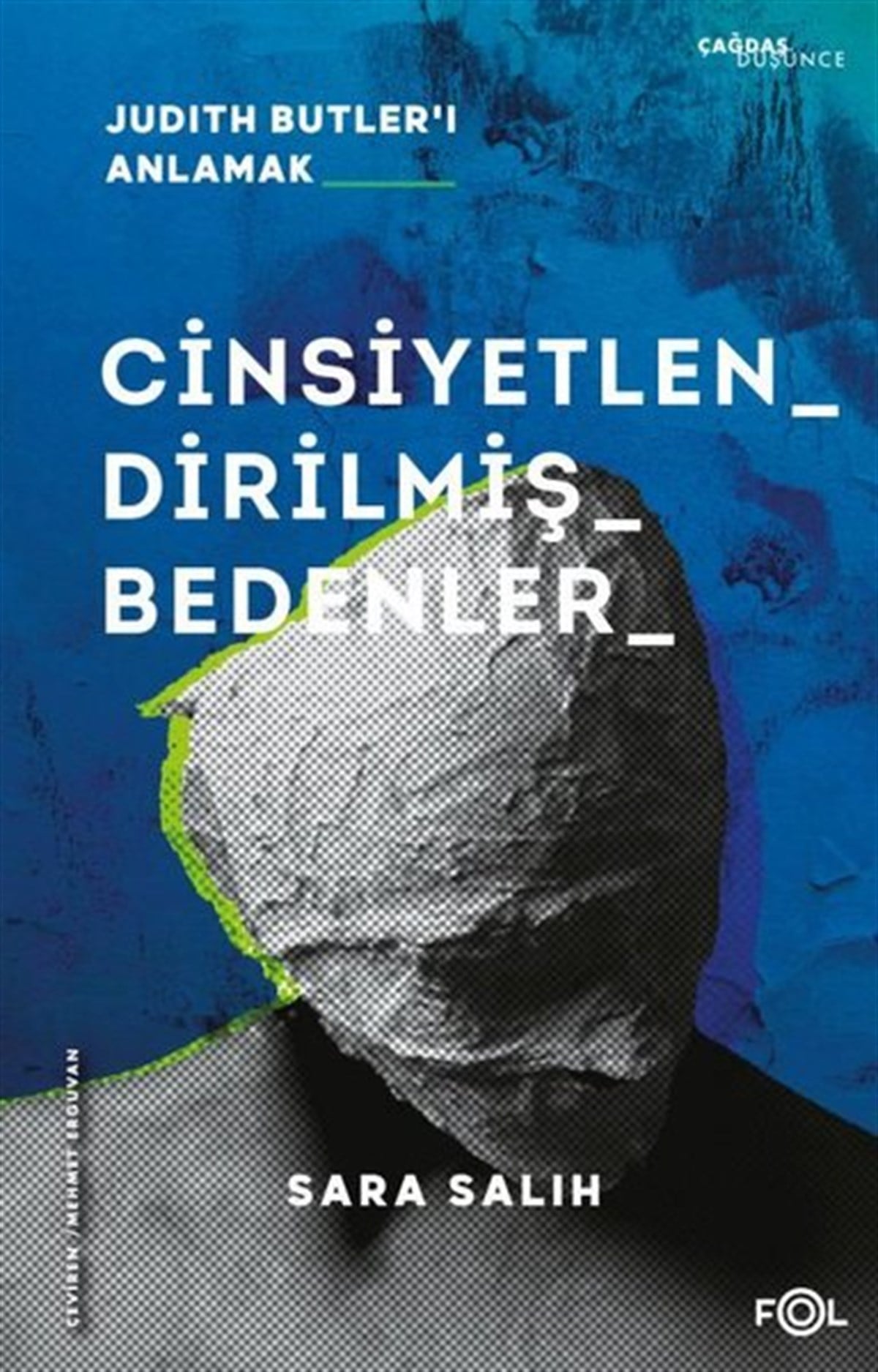 Sara SalihFelsefe BilimiCinsiyetlendirilmiş Bedenler - Judith Butler'ı Anlamak