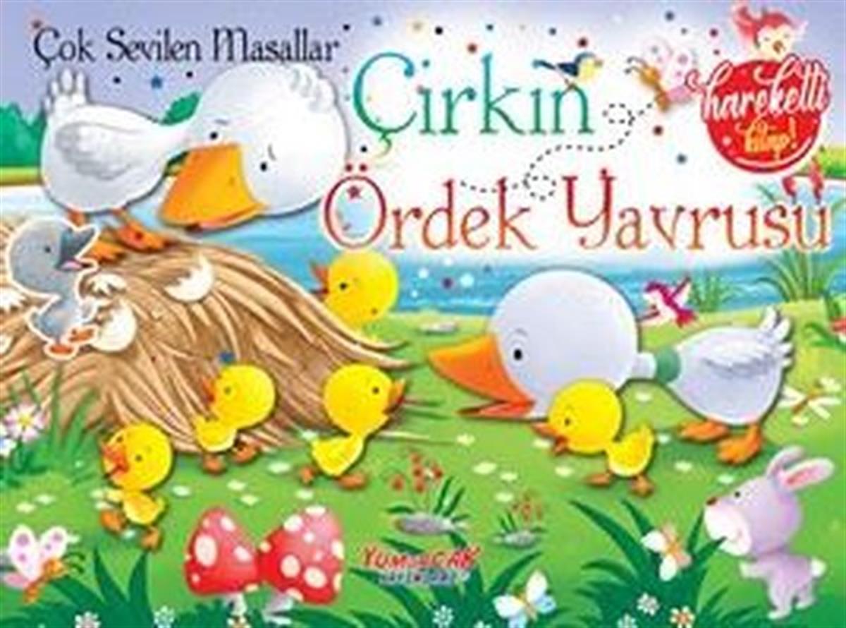 KolektifOkul Öncesi Etkinlik KitaplarıÇirkin Ördek Yavrusu - Çok Sevilen Masallar - Hareketli Kitap