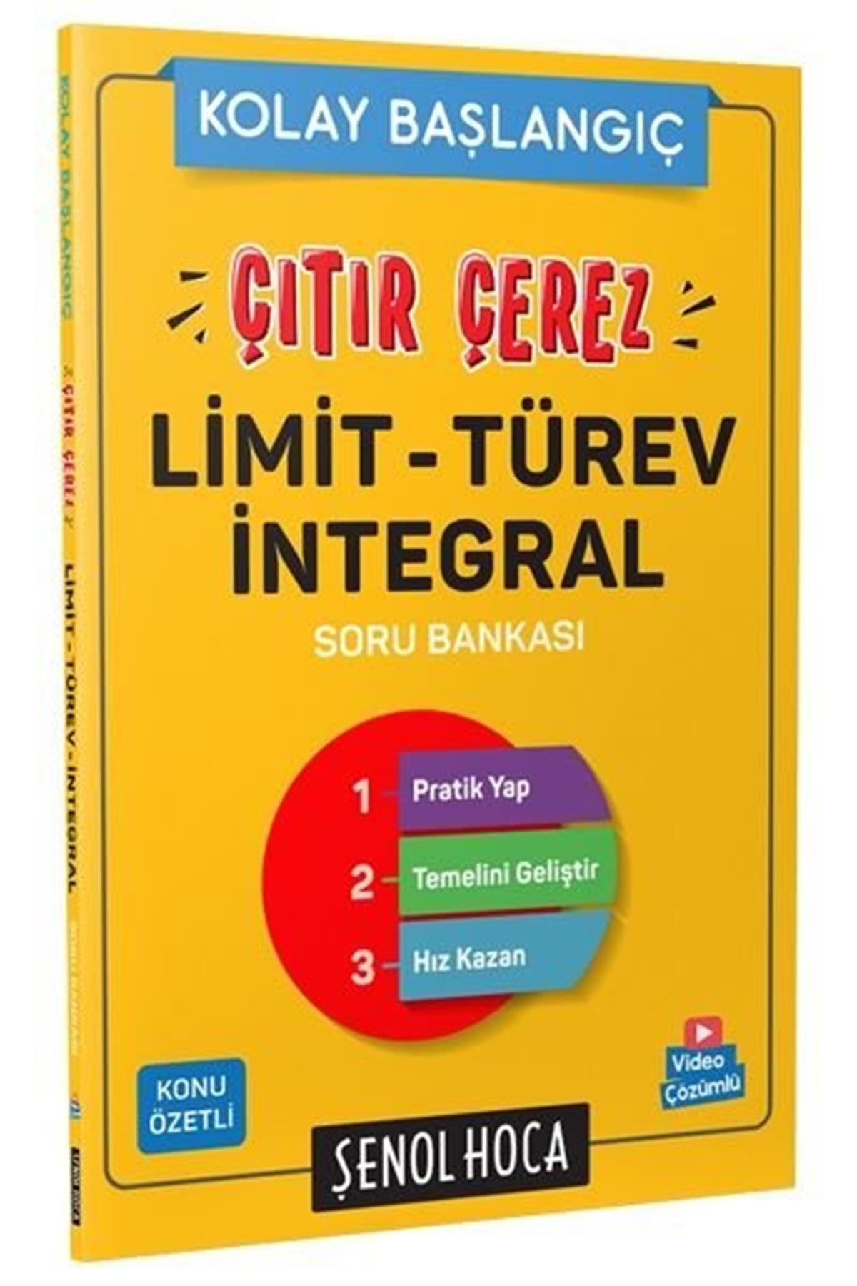 Şenol HocaTYT - AYT Diger DerslerÇıtır Çerez Limit Türev İntegral