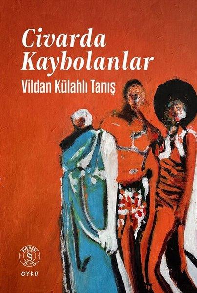Vildan Külahlı TanışTürk RomaniCivarda Kaybolanlar