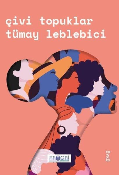 Tümay LeblebiciTürkiye RomanÇivi Topuklar